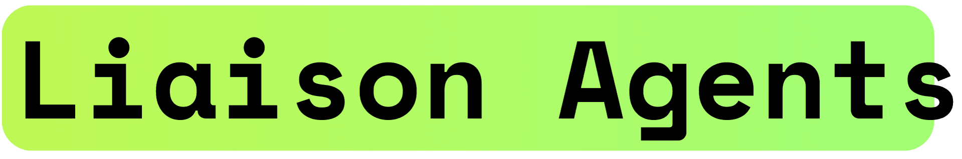 Liaison Agents